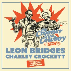 Leon Bridges and Charley Crockett